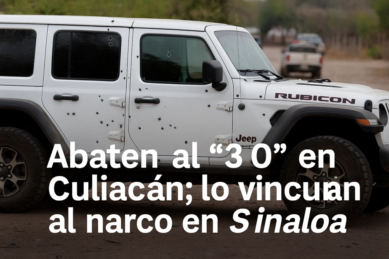 Unidad con impactos de bala tras enfrentamiento en Culiacán, donde fue abatido Jesús Norberto Larrañaga.